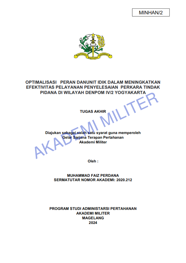 OPTIMALISASI PERAN DANUNIT IDIK DALAM MENINGKATKAN EFEKTIVITAS PELAYANAN PENYELESAIAN PERKARA TINDAK PIDANA DI WILAYAH DENPOM IV/2 YOGYAKARTA